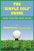 Cover: The "Simple Golf" Swing - AuthorHouse