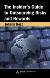 Abbildung von: The Insider's Guide to Outsourcing Risks and Rewards - Auerbach