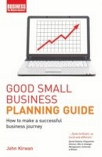 Enlarge image Cover: Good Small Business Planning Guide - A&C Black Business Information and Development