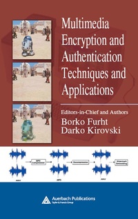 Enlarge image Cover: Multimedia Encryption and Authentication Techniques and Applications - Auerbach