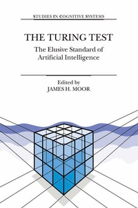 Enlarge image Cover: The Turing Test - Kluwer Academic Publishers
