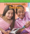 Cover: I Know Someone with Dyslexia - Raintree Publishers