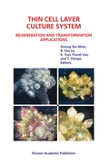 Cover: Thin Cell Layer Culture System: Regeneration and Transformation Applications - Kluwer Academic Publishers