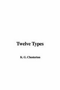 Enlarge image Cover: Twelve Types - IndyPublish.com