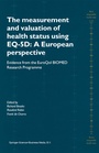 Cover: The Measurement and Valuation of Health Status Using EQ-5D: A European Perspective - Springer