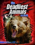 Cover: The Deadliest Animals on Earth - Raintree Publishers