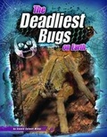 Cover: The Deadliest Bugs on Earth - Raintree Publishers