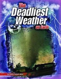 Enlarge image Cover: The Deadliest Weather on Earth - Raintree Publishers