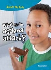 Enlarge image Cover: What is an Asthma Attack? - Raintree Publishers