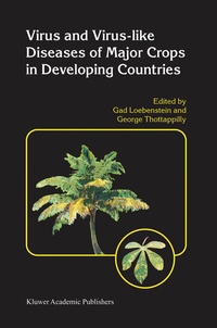 Enlarge image Cover: Virus and Virus-like Diseases of Major Crops in Developing Countries - Kluwer Academic Publishers