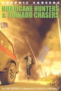 Cover: Hurricane Hunters & Tornado Chasers - Rosen Classroom