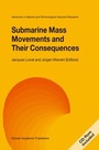 Cover: Submarine Mass Movements and Their Consequences - Kluwer Academic Publishers