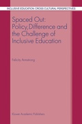 Cover: Spaced Out: Policy, Difference and the Challenge of Inclusive Education - Kluwer Academic Publishers