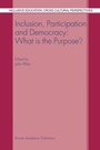 Cover: Inclusion, Participation and Democracy: What is the Purpose? - Kluwer Academic Publishers