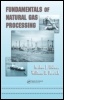 Cover: Fundamentals of Natural Gas Processing - CRC Press