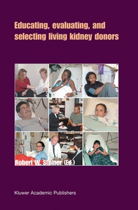 Abbildung von: Educating, Evaluating, and Selecting Living Kidney Donors - Kluwer Academic Publishers