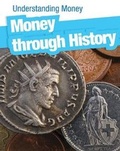 Cover: Money through History - Raintree Publishers