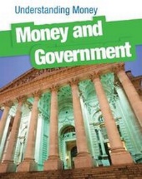 Enlarge image Cover: Money and Government - Raintree Publishers