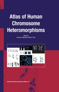 Cover: Atlas of Human Chromosome Heteromorphisms - Kluwer Academic Publishers
