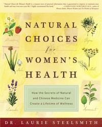 Abbildung von: Natural Choices for Women's Health - Random House USA Inc