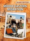 Cover: Middle Eastern Migration - Raintree Publishers