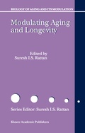 Cover: Modulating Aging and Longevity - Kluwer Academic Publishers