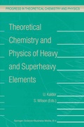 Cover: Theoretical Chemistry and Physics of Heavy and Superheavy Elements - Springer
