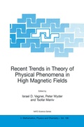 Cover: Recent Trends in Theory of Physical Phenomena in High Magnetic Fields - Springer