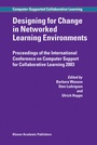 Cover: Designing for Change in Networked Learning Environments - Kluwer Academic Publishers