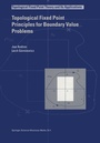 Cover: Topological Fixed Point Principles for Boundary Value Problems - Springer
