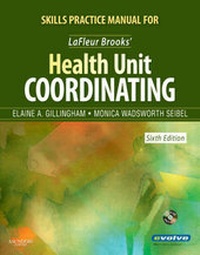 Abbildung von: Skills Practice Manual for LaFleur Brooks' Health Unit Coordinating - Saunders