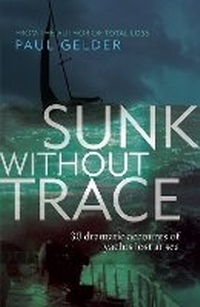 Enlarge image Cover: Sunk Without Trace - Adlard Coles Nautical
