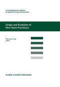 Cover: Origin and Evolution of New Gene Functions - Springer