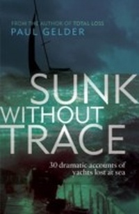 Enlarge image Cover: Sunk Without Trace - Adlard Coles Nautical