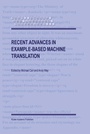 Cover: Recent Advances in Example-Based Machine Translation - Springer