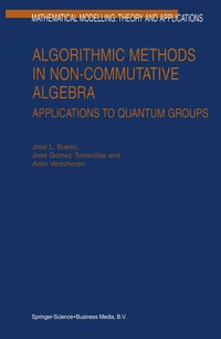 Enlarge image Cover: Algorithmic Methods in Non-Commutative Algebra - Springer