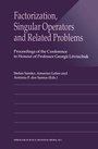 Cover: Factorization, Singular Operators and Related Problems - Springer
