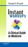 Cover: Instant Work-ups: A Clinical Guide to Medicine - Saunders