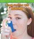 Cover: I Know Someone with Asthma - Raintree Publishers