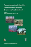 Bild: Tropical Agriculture in Transition - Opportunities for Mitigating Greenhouse Gas Emissions? - Kluwer Academic Publishers