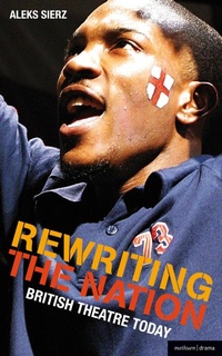 Enlarge image Cover: Rewriting the Nation - Methuen Drama
