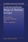 Cover: Endomorphism Rings of Abelian Groups - Kluwer Academic Publishers
