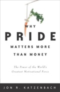 Cover: Why Pride Matters More Than Money - Currency