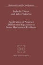 Cover: Application of Abstract Differential Equations to Some Mechanical Problems - Kluwer Academic Publishers