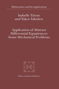 Abbildung von: Application of Abstract Differential Equations to Some Mechanical Problems - Springer