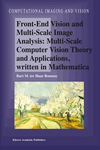 Enlarge image Cover: Front-End Vision and Multi-Scale Image Analysis - Kluwer Academic Publishers