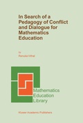 Cover: In Search of a Pedagogy of Conflict and Dialogue for Mathematics Education - Springer