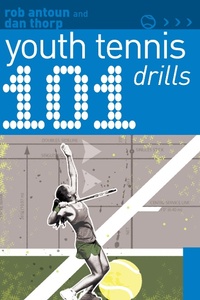 Abbildung von: 101 Youth Tennis Drills - A & C Black Publishers Ltd