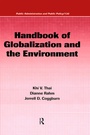Cover: Handbook of Globalization and the Environment - CRC Press