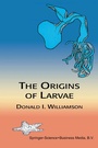Cover: The Origins of Larvae - Springer